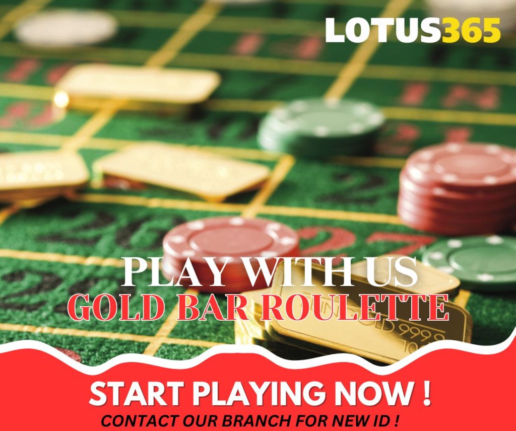 How to play Gold Bar Roulette Lotus365