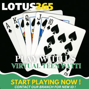 Read more about the article Maximizing Your Earnings Virtual Teen Patti Betting on Lotus365