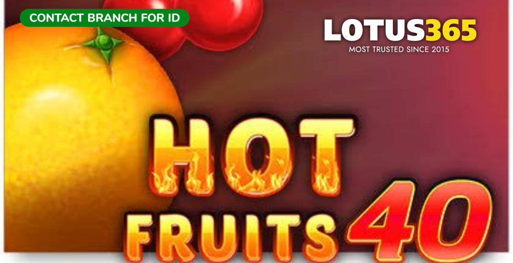 Best tips for Hot Fruits 40 slots