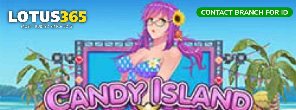 Lotus365 Candy Island Princess