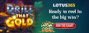 Read more about the article How to Unlock Free Spins and Bonuses in Drill That Gold on Lotus365