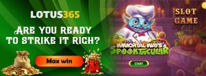 Read more about the article Top 5 Winning Tips for Immortal Ways Spooktacular Slot on Lotus365