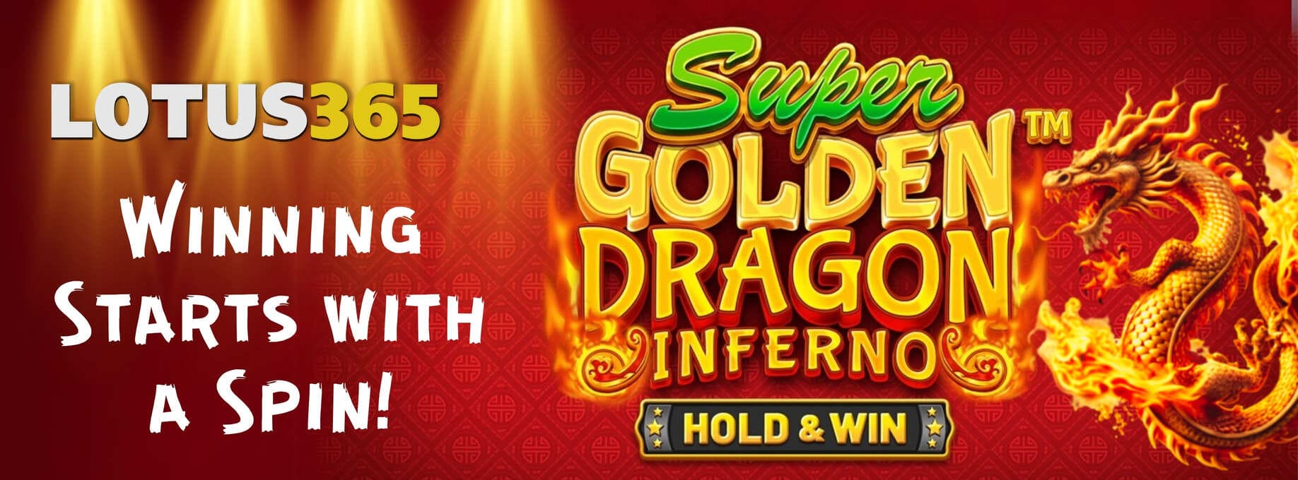 You are currently viewing The Top Features of Super Golden Dragon Inferno Slot on Lotus365